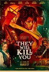 They Will Kill You